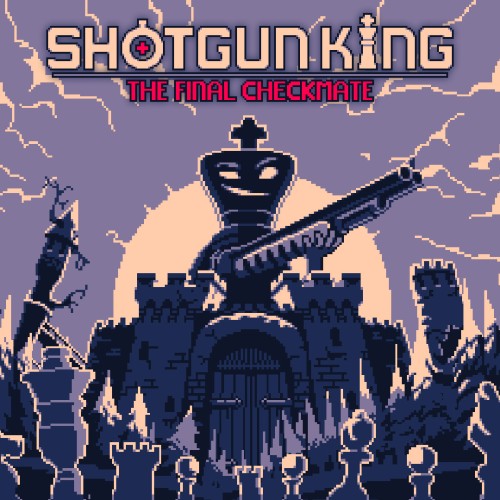 Shotgun King The Final Checkmate