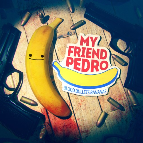 My Friend Pedro Blood Bullets Bananas