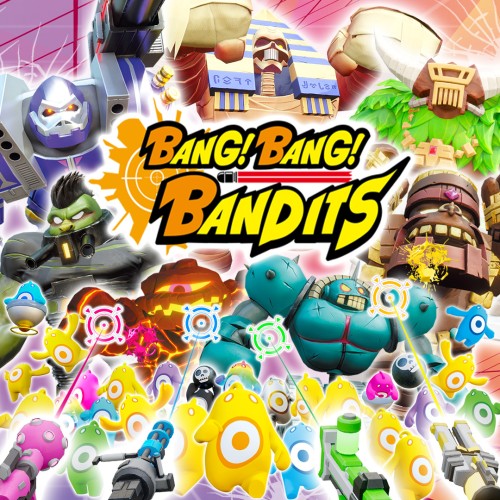 BANG! BANG! BANDITS