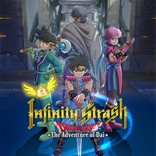 Infinity Strash DRAGON QUEST The Adventure of Dai