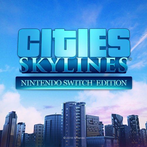 Cities Skylines - Nintendo Switch Edition