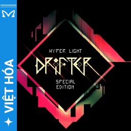 Viet Hoa Masta - Hyper Light Drifter