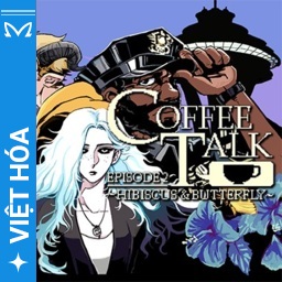 Viet Hoa Masta - Coffee Talk Episode 2 Hibiscus & Butterfly