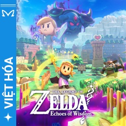 Viet Hoa Masta - The Legend of Zelda Echoes of Wisdom