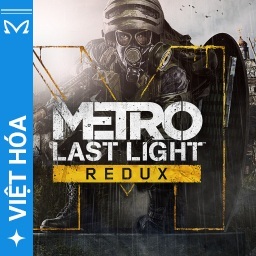 Viet Hoa - Metro Last Light Redux